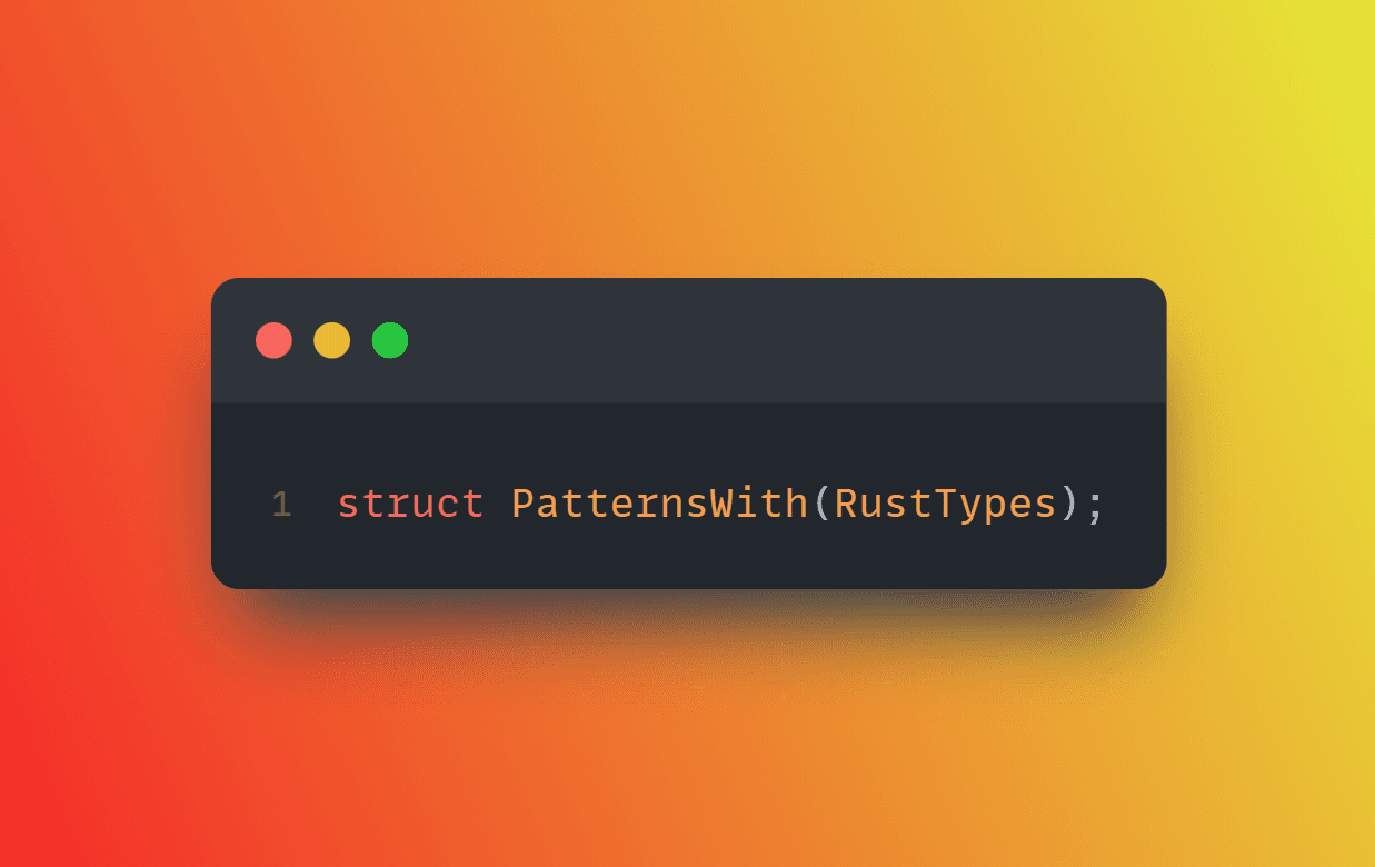 Patterns with Rust types